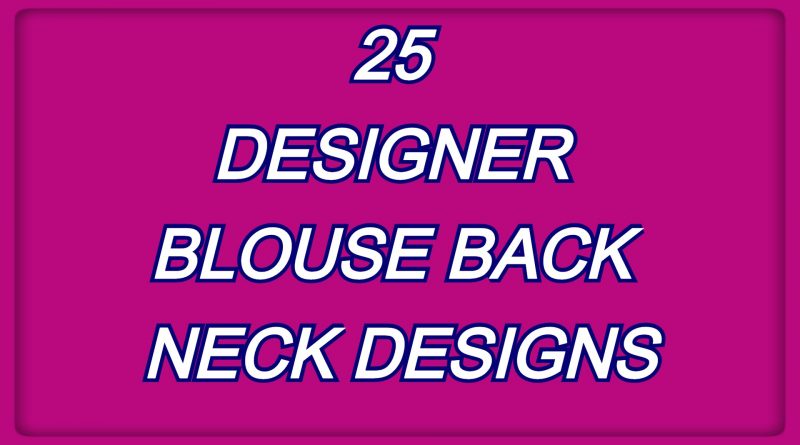 Trendy New Blouse Back Neck Designs / Back Neck Blouse Designs – Blouse Designs