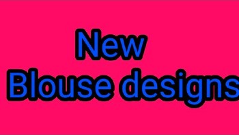 Designer New Model Blouse Designs – Blouse Designs