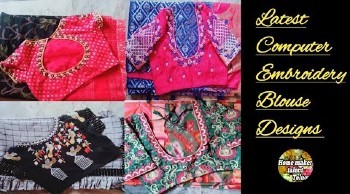Latest Computer Embroidery Designer Blouse Designs – Computer Embroidery Blouse Designs