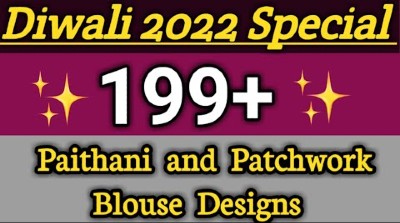 New 199 + Paithani and Patch Work Blouses