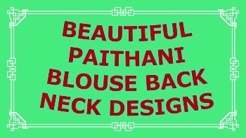 Beautiful Paithani Blouse Back Neck Designs – Blouse Designs